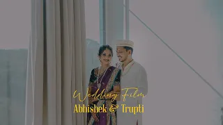 Abhishek & Trupti | Wedding film | MNJPRODUCTION