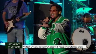 LITOMĚŘICE: Vojtěch Dyk s kapelou D.Y.K. předvedl nezapomenutelnou show