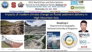 S2S22-32 Impacts of climate change on sediment delivery in High Mountain Asia (Dongfeng Li, 10/5/22)