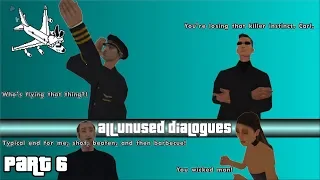 GTA San Andreas - All Unused Dialogues (Part 6)