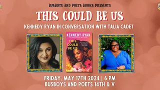 THIS COULD BE US with Kennedy Ryan | A Busboys and Poets Books Presentation