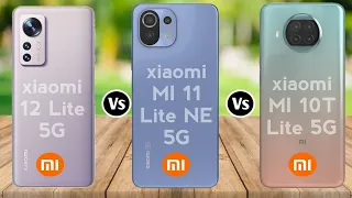 Xiaomi 12 Lite 5G vs Xiaomi Mi 11 Lite NE 5G vs Xiaomi Mi 10T Lite 5G