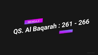 Murotal QS. Al Baqarah 261-266 (Ustadz. Nazil Arsy)