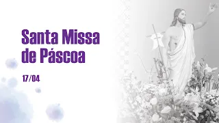 SANTA MISSA DE PÁSCOA | 17/04/2022 | @PadreManzottiOficial