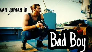 Can Yaman 💕in  Bad Boy 💕/Jan Divit 💕Boys Attitude Song