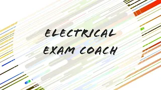 Week 2 Electrical Exam Prep Video Series, Journeyman and Master Electrician Exam Series 2017/2020