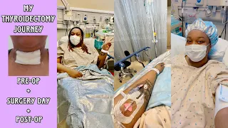 Part 1• Thyroidectomy Journey: Full Thyroid Removal With Nodules! Pre-Op, Surgery Day And Post-Op