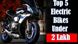 Top 5 Best Electric Bikes Under 2 Lakh in India 2023