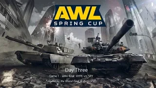 AWL Spring Cup Live! Day 3 semi-final 1 - HYPE vrs SRY followed by Grand Final