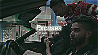 Excuses slowed revard song 🎶