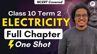 Electricity Class 10 Term 2 Full Chapter | One Shot | NCERT Covered | Padhle