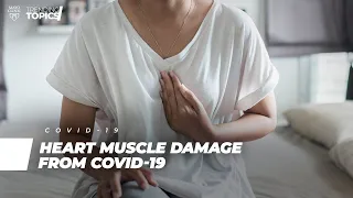 Heart Muscle Damage from COVID-19 | Full Video