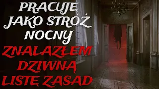 Pracuję jako Stróż Nocny. Znalazłem Dziwną Listę Zasad. - CreepyPasta [Lektor PL]