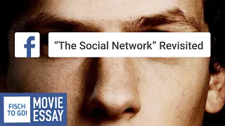 THE SOCIAL NETWORK Revisited 10 Years Later