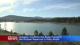 Coroner confirms Kiely Rodni's body was found in vehicle submerged at Prosser Lake