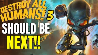 Why We Should Get Destroy All Humans! 3 NEXT! - No More Remakes (For Now)