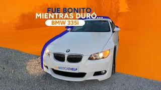 Fue bonito mientras duró... |BMW335i|