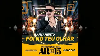 BANDA AR-15: FOI NO TEU OLHAR ( MARCANTE 2020)