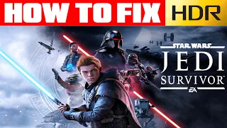 Star Wars Jedi: Survivor - How To Fix HDR On PS5 - UPDATE: HDR IS FIXED WITH PATCH 4