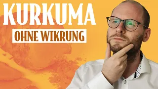 Kurkuma ohne Effekt? - Fast alle mache diese 3 Fehler