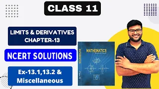 Chapter 13 Limits and Derivatives | Ex 13.1, Ex 13.2 & Miscellaneous I NCERT solutions Class 11 Math