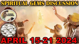 Spiritual Gems Comments for April 15-21 2024