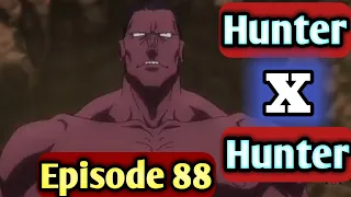 Hunter X Hunter Episode 88 Explained In Hindi | Anime In Hindi
