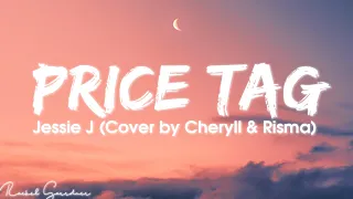Jessie J - Price tag (Cover by Cheryll & Risma)
