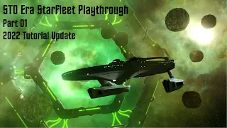 STO Era Starfleet Playthrough - Part 1 | 2022 Tutorial Update | Star Trek Online | No Commentary