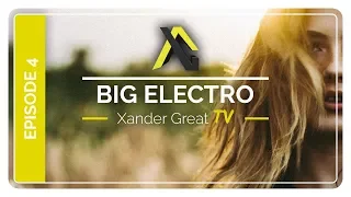 Big Room |  Electro House 2018 Mix #4 by Xander Great