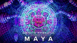 Omiki x Phanatic (feat. David Trindade) - Maya (Official Audio) (Extended Mix)