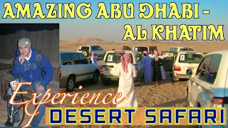 AMAZING ABU DHABI TO AL KHATIM DESERT SAFARI  ADVENTURES A TRAVEL EXPERIENCE