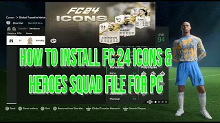 Squad File For PC Game EA Sports FC 24 Icons & Heroes | How To Install Game EA
