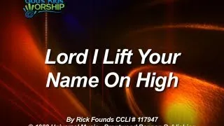 Kids Worship: Lord I Lift Your Name on High