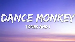 Tones and I - Dance Monkey  WITH 1 HOUR LYRIC