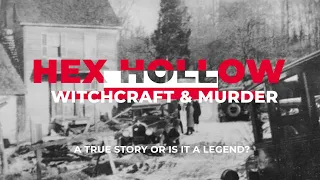 HEX HOLLOW-A True Story of Witchcraft & Murder. True story of Nelson Rehmeyer who studied Pow-Wow