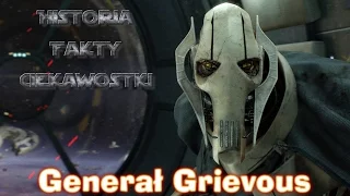 Kim jest Generał Grievous - Historia, fakty i ciekawostki (Kanon) ~Gwiezdne Wojny~