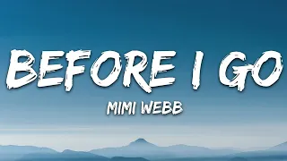 Mimi Webb - Before I Go [1 HOUR]