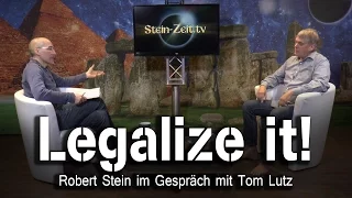 Legalize it! - Tom Lutz bei SteinZeit