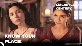 Hatice and Shah Are At Loggerheads | Magnificent Century