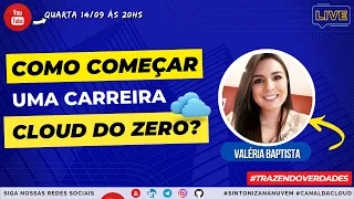 Como começar uma carreira Cloud do Zero?