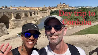 Day trip to Cordoba, Spain; how much can we see?