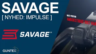 Savage Impulse (Rettrækker Riffel) 2021 Nyhed - Guntex Præsentation