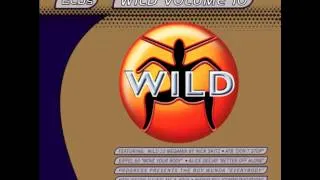 WILD FM VOLUME 10 - WILD VOLUME 10 MEGAMIX (NICK SKITZ)