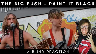 The Big Push - Paint It Black (The Rolling Stones cover) (A Blind Reaction)