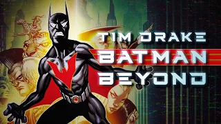 How Tim Drake Became Batman Beyond