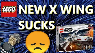 The New Lego Star Wars X-Wing 75301 SUCKS! Here is why!