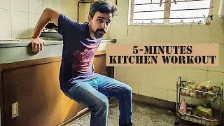 5 Minute Kitchen Workout |Top 5 Exercises to lose Weight |Top 5 Strength Building Exercises in Hindi