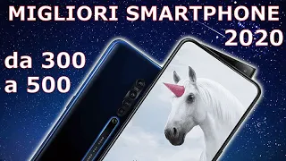 I MIGLIORI SMARTPHONE da 300 a 500 EURO del 2020!