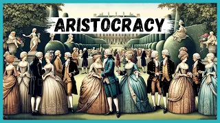 What is The Aristocracy ?🤔